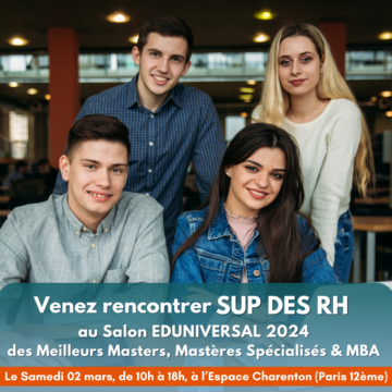 Venez rencontrer SUP des RH au salon Eduniversal des Meilleurs Masters 2024 !